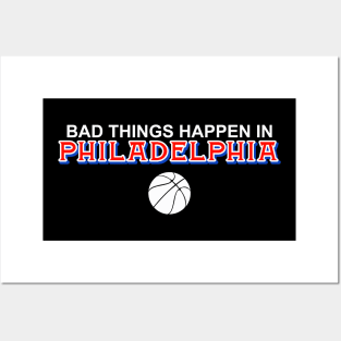 Bad Things Happen in Philadelphia Posters and Art